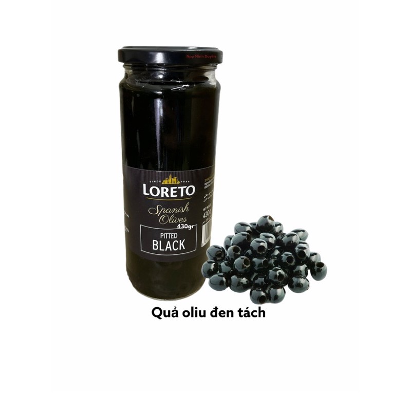 Quả oliu đen không hạt nhập khẩu Tây Ban Nha 450g Loreto