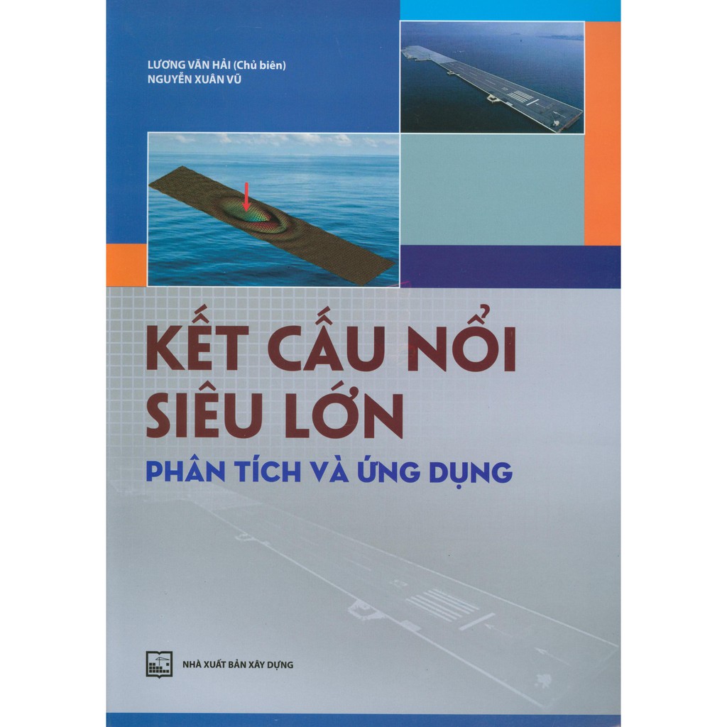 Sách - Kết Cấu Nổi Siêu Lớn - Phân Tích Và Ứng Dụng