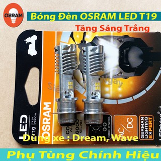 OSRAM BÓNG ĐÈN LED TĂNG SÁNG TRẮNG T19 DREAM, WAVE CHÍNH HÃNG