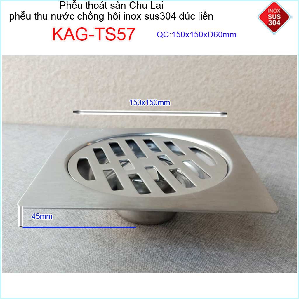 Phễu thoát sàn Chu Lai 15x15cm KAG-TS57-D60, Thoát sàn chống hôi ống 6cm SUS304 inox đúc dày thoát nhanh chặn tóc tốt