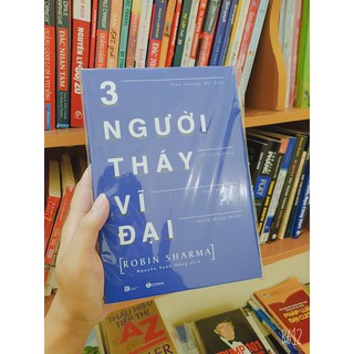 Kèm bookmark đẹp - Ba Người Thầy Vĩ Đại Minh Trí P86