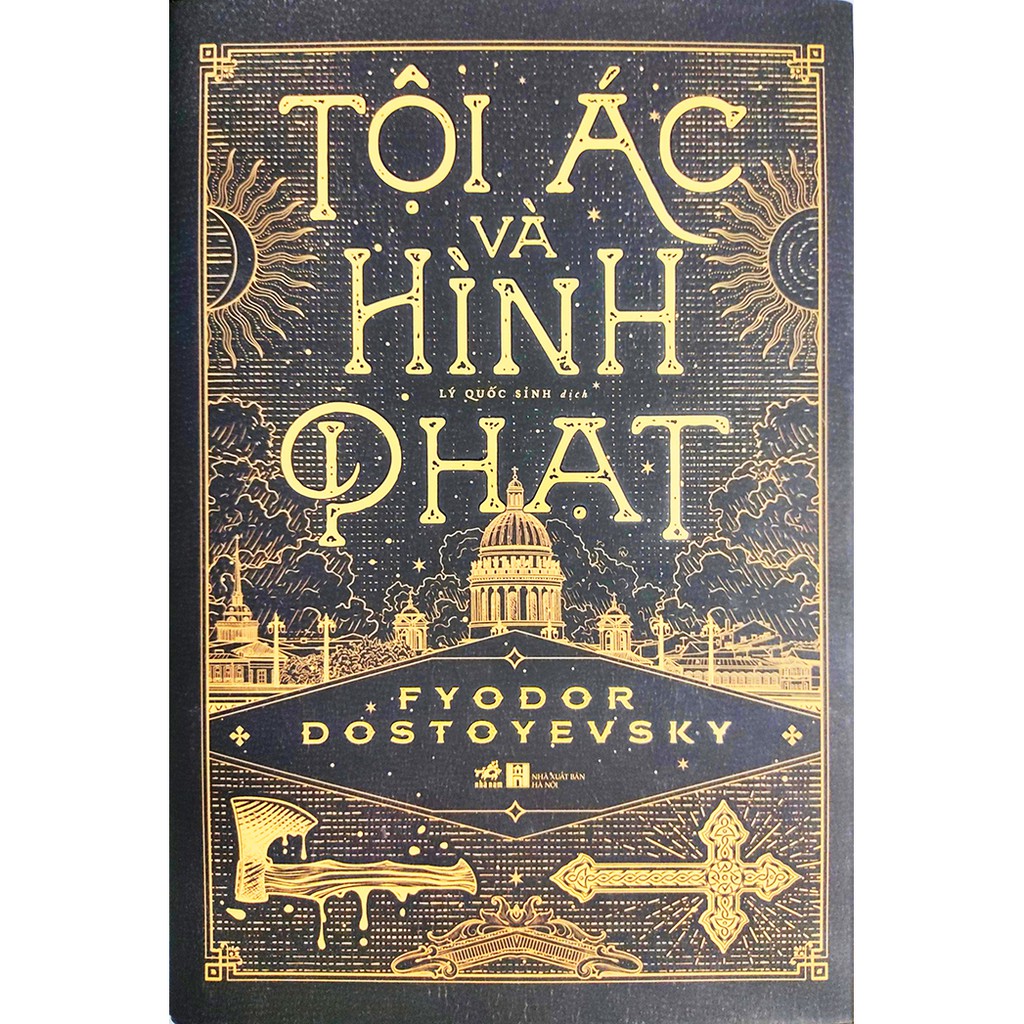 Tiểu thuyết - Tội Ác và Hình Phạt - Tác giả Fyodor Dostoyevsky