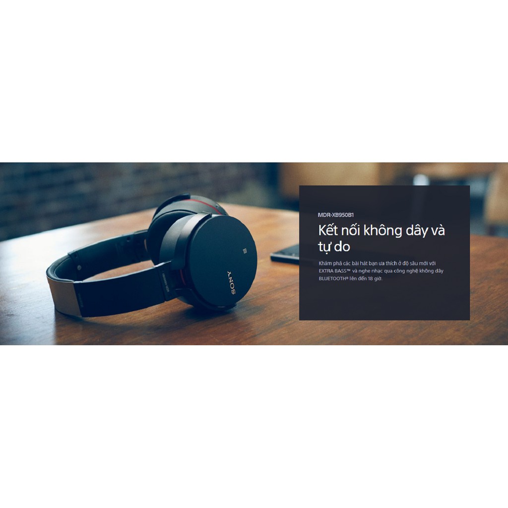Tai nghe Sony Cao cấp MDR-XB950B1BCE - Nhập và bảo hành chính hãng của Sony Việt Nam