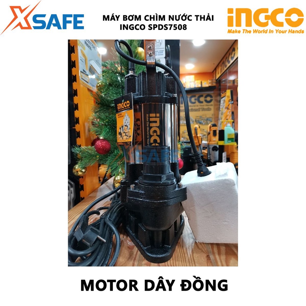 Máy bơm chìm nước thải INGCO SPDS7508 Máy bơm nước thải điện thế 220-240V~50Hz, công suất 750W(1.0HP) - Chính hãng