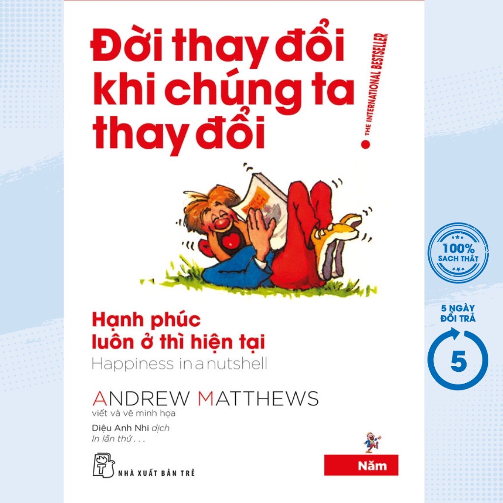 Sách - Đời Thay Đổi Khi Chúng Ta Thay Đổi - Tập 5 - TRẺ