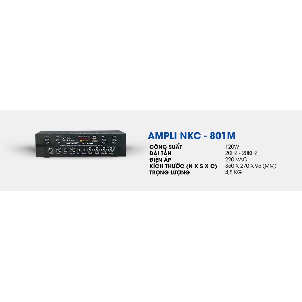 Amply Trung Tâm NKC-801M - Công suất 260W, Ngõ nhập Mic 2 hệ thống