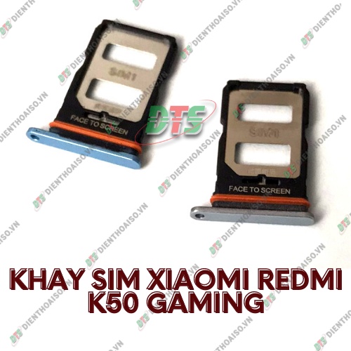 Khay sim xiaomi redmi k50 gaming đủ màu ( Khay sim dùng cho xiaomi redmi k50 gaming )