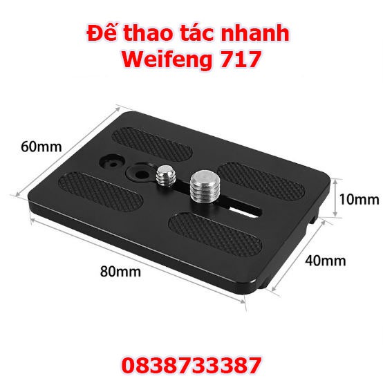 Quick plate Weifeng 717 - Đế thao tác nhanh