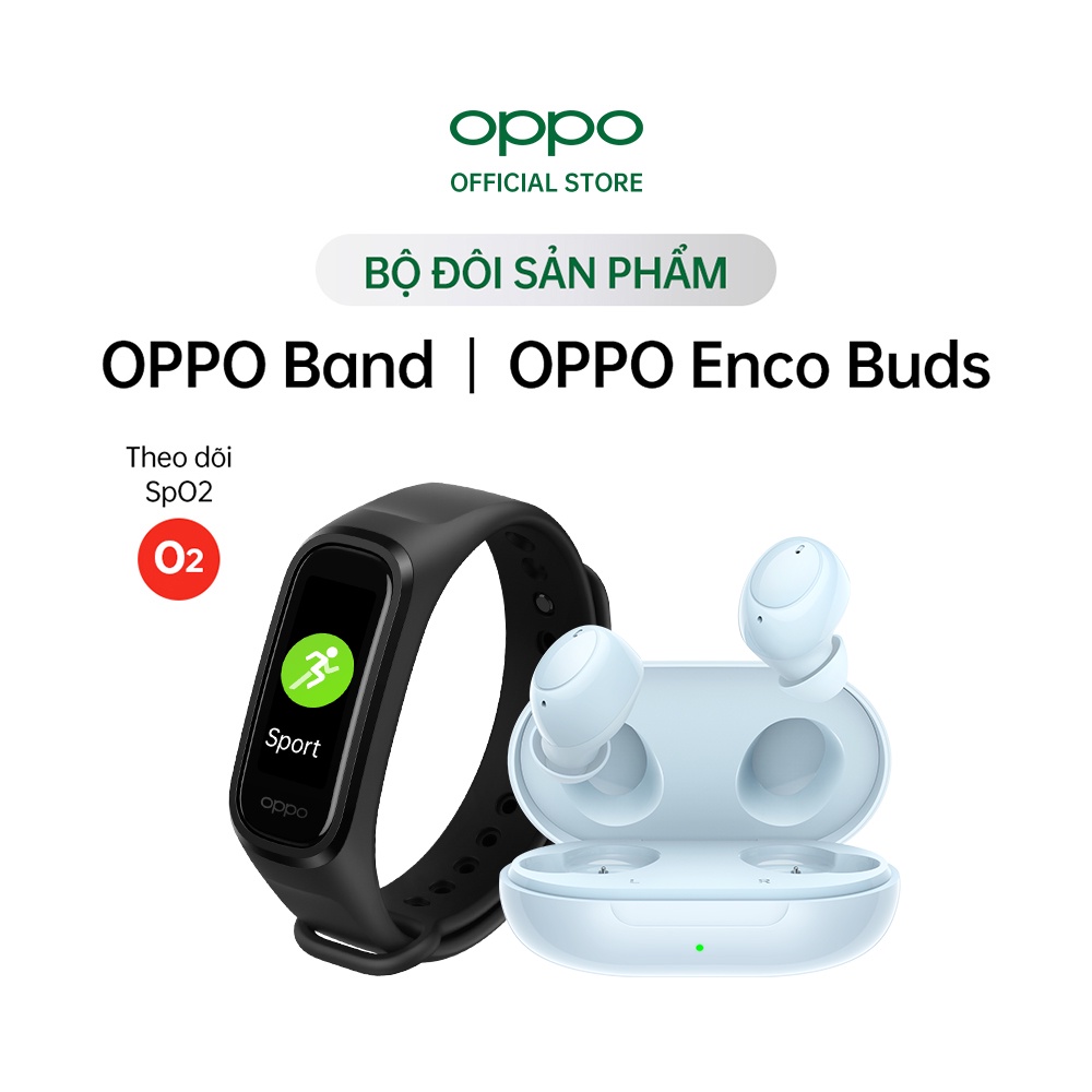 Combo Sản Phẩm OPPO (OPPO Band + OPPO Enco Buds) - Hàng Chính Hãng