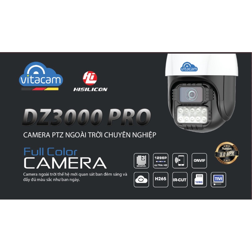 Camera Ip Wifi Ngoài Trời PTZ VITACAM DZ3000 - 3.0Mpx 1296P Ultra HD Siêu Nét - Chính Hãng - Bảo Hành 24 Tháng - Giá Rẻ.