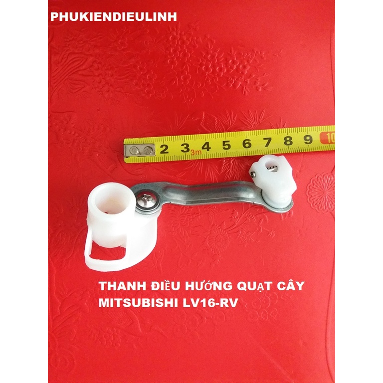 THANH ĐIỀU HƯỚNG QUẠT CÂY MITSUBISHI LV16-RV , LV16-RA CHÍNH HÃNG