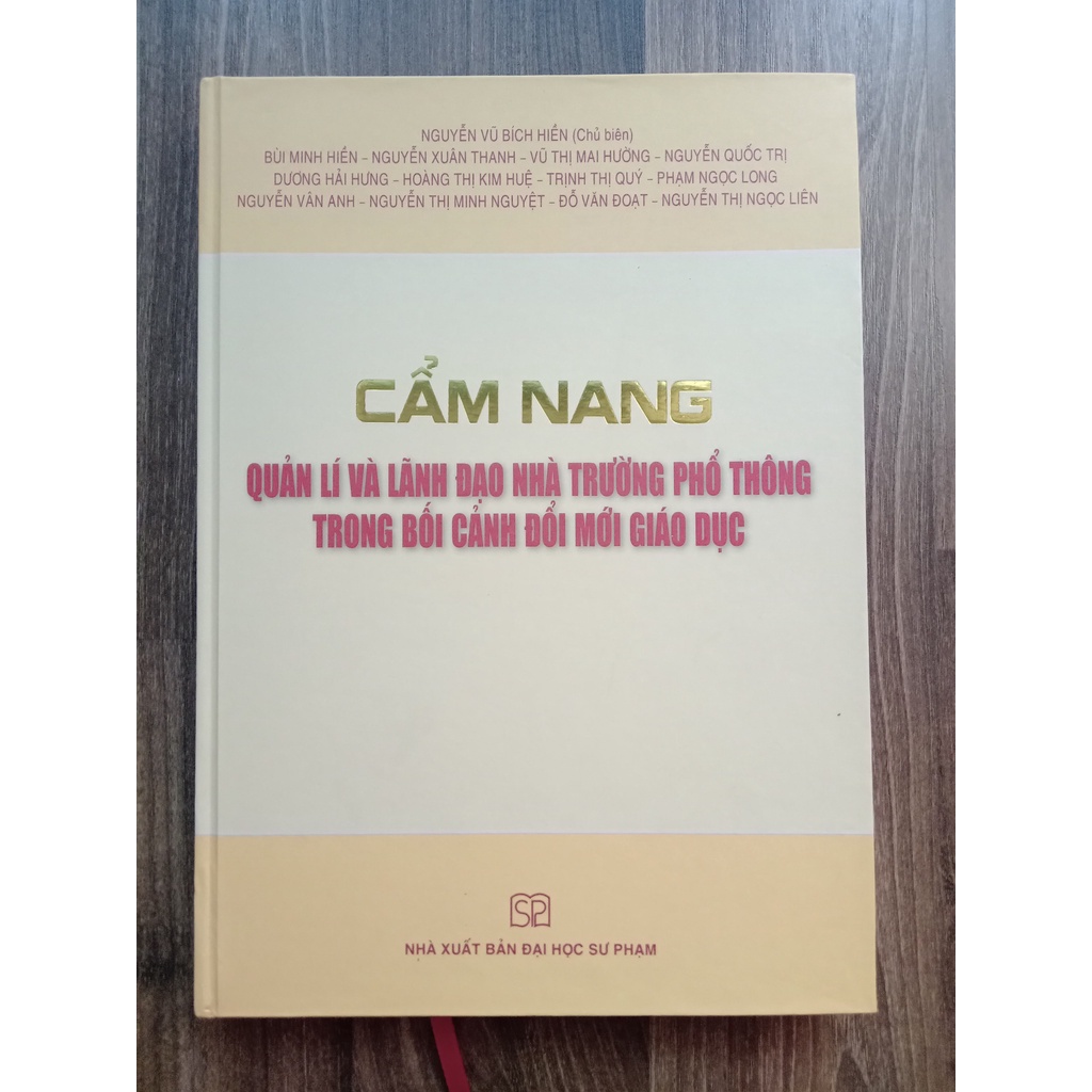 Sách - Cẩm Nang Quản Lí Và Lãnh Đạo Nhà Trường Phổ Thông Trong Bối Cảnh Đổi Mới Giáo Dục