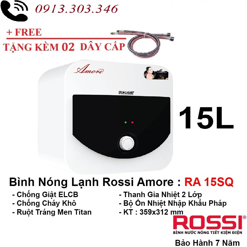 Bình nước nóng 15L Rossi Amore RA 15SQ vuông, chính hãng, bảo hành 7 năm toàn quốc, tân á đại thành online