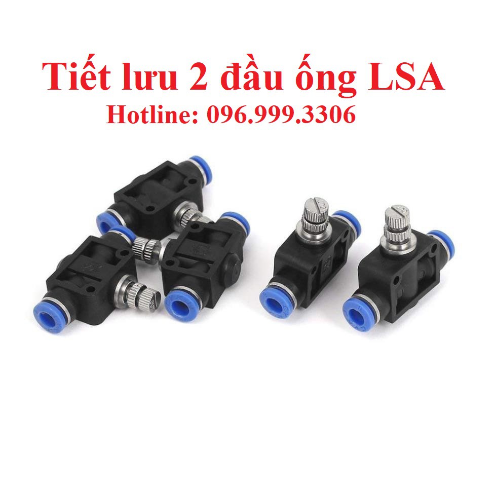 Van tiết lưu hai đầu ống LSA khí nén, phun sương, chịu được áp suất cao, đầy đủ kích cỡ, hàng xịn, giá sỉ