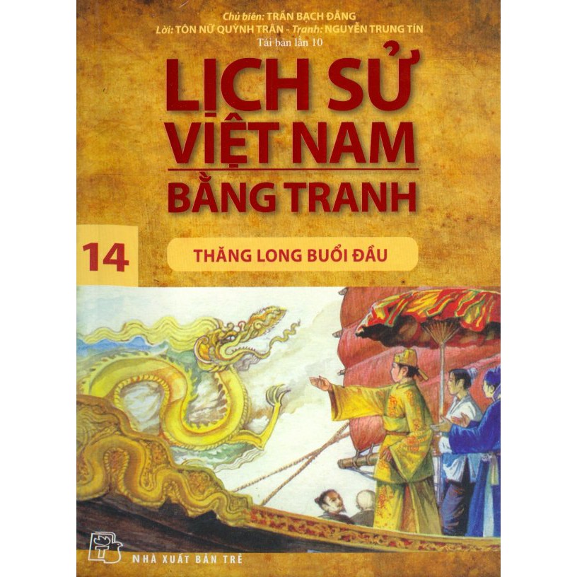 Sách - Lịch Sử Việt Nam Bằng Tranh - Tập 14: Thăng Long Buổi Đầu