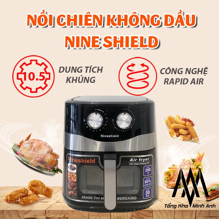 Nồi chiên không dầu NineShield KB-8002M - Dung tích khủng 10.5L - Núm Vặn Cơ - 10 Chức năng - Nồi chiên