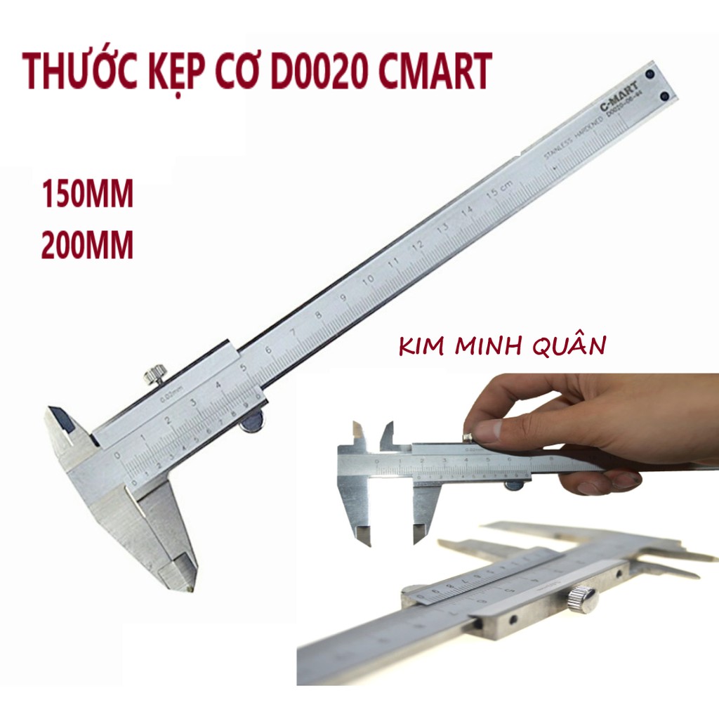 Thước Kẹp Cơ Loại Cao Cấp 150mm/6&quot; , 200mm/8&quot; D0020 CMART