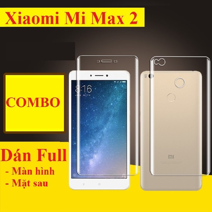 Xiaomi Mi Max 2 : Dán full màn hình và mặt sau