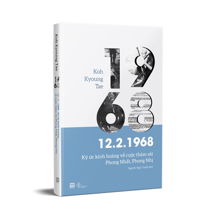 Sách-12.2.1968-Ký ức kinh hoàng về cuộc thảm sát Phong Nhất,Phong Nhị