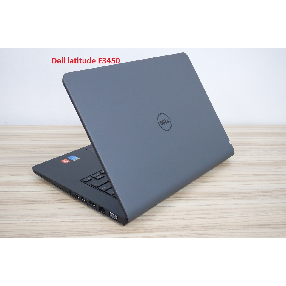 Laptop Dell Latitude E5470, E5490, E7480, E5440, E5550 Core i3, i5, i7 cấu hình cao cho học tập và làm việc