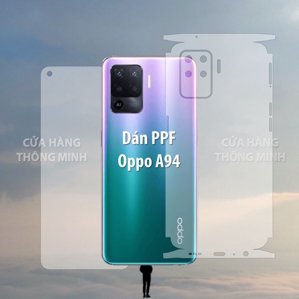Tấm dán Oppo A94 dán PPF mặt trước, dán mặt sau, dán màn hình, dán mặt lưng Full viền chuẩn