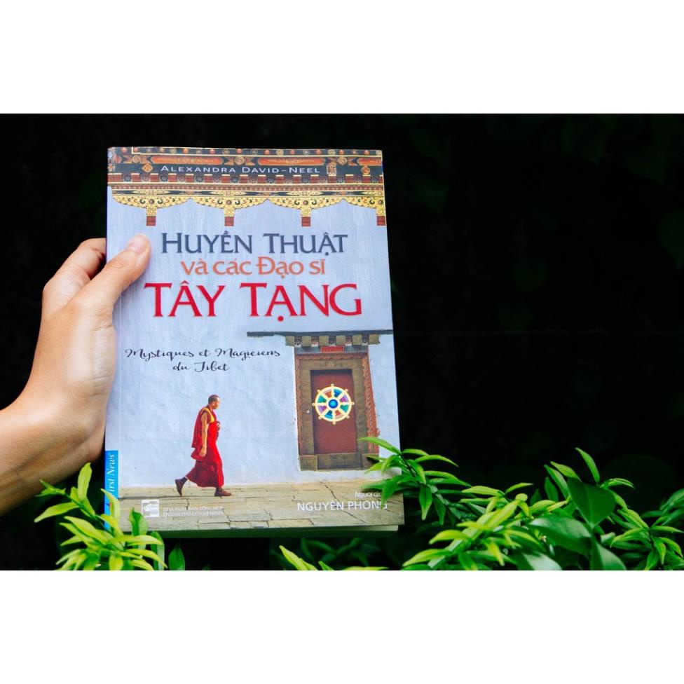 Sách tâm linh Huyền Thuật và Các Đạo Sĩ Tây Tạng - First News
