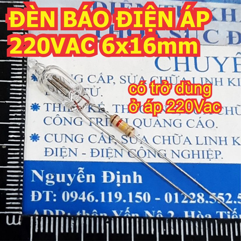 20 cái ĐÈN BÁO ĐIỆN ÁP thủy tinh 220VAC 6x16mm kde3945