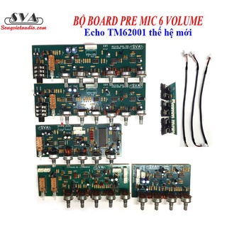 BỘ MẠCH PRE AMPLI MIC 6 VOLUME