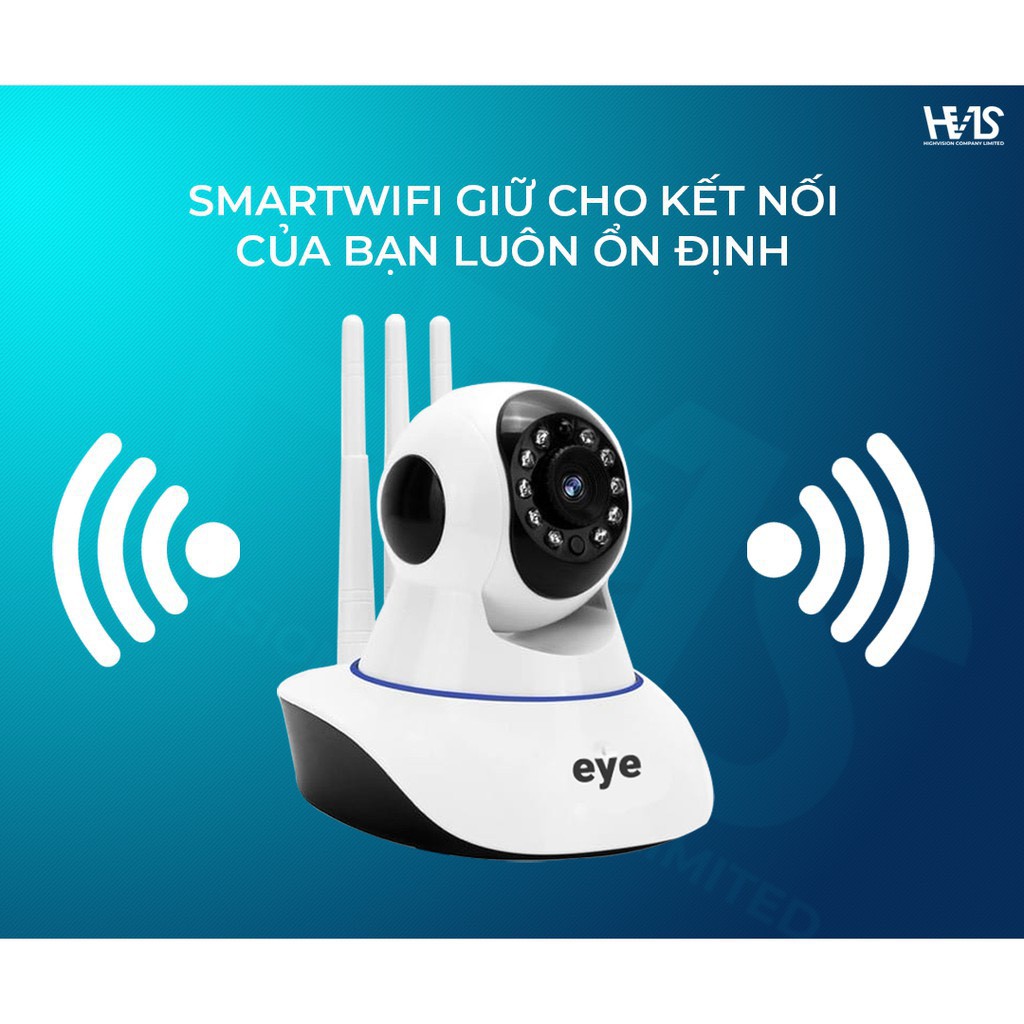 Camera EyE wifi chuẩn HD siêu nét bảo hành 2 năm