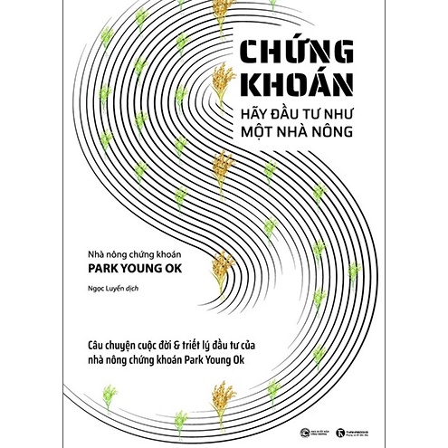 Sách - Chứng Khoán - Hãy Đầu Tư Như Một Nhà Nông