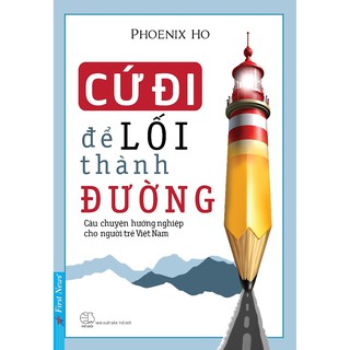 Sách - cứ đi để lối thành đường