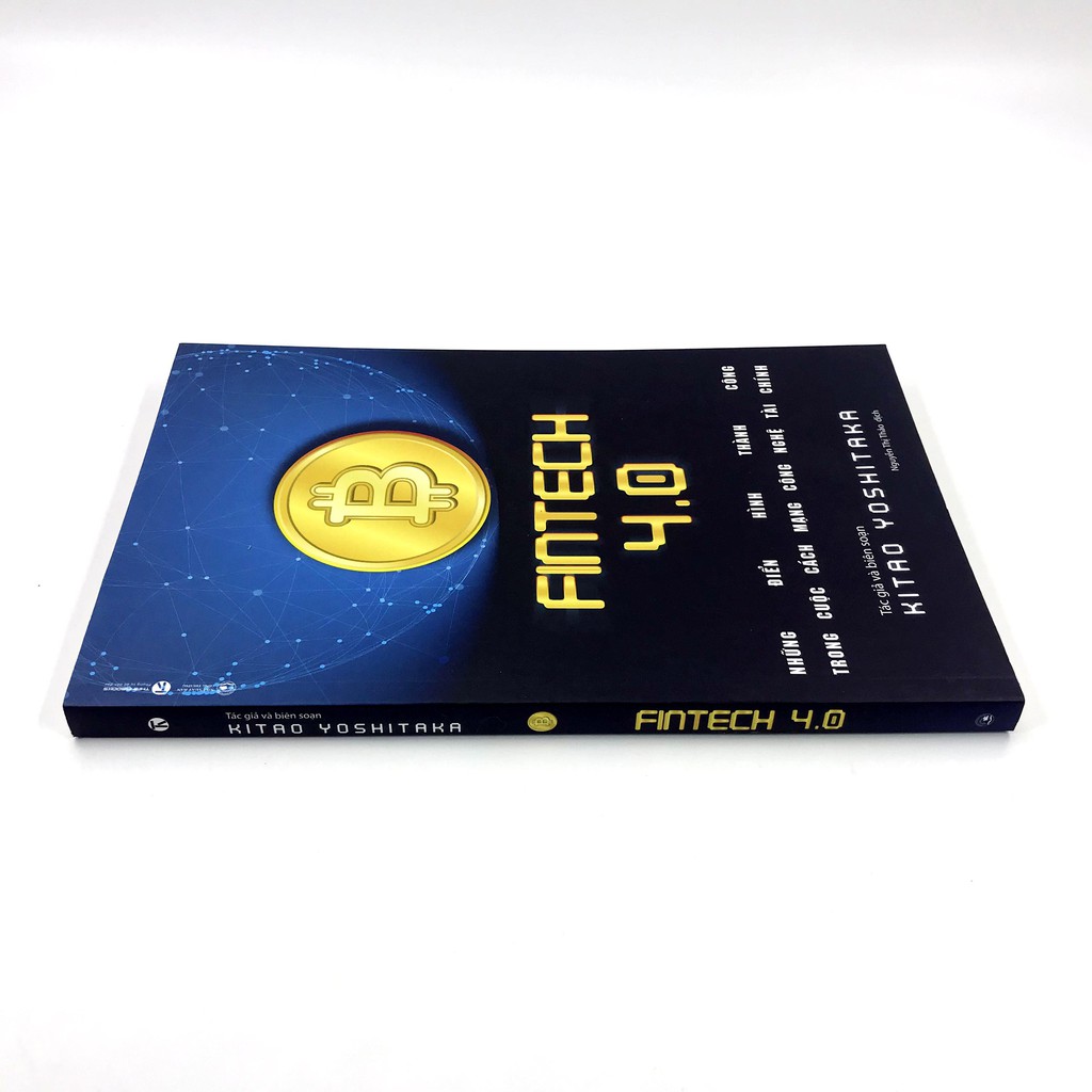 Sách - Fintech 4.0 - Những Điển Hình Thành Công Trong Cuộc Cách Mạng Công Nghệ Tài Chính | BigBuy360 - bigbuy360.vn