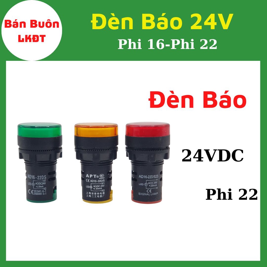 Đèn báo 24V phi 22, Phi 16. Đèn báo 24V
