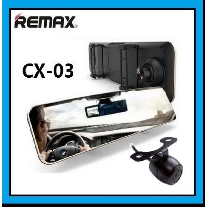 Camera hành trình ô tô gắn gương chiếu hậu tích hợp camera lùi Remax CX - 03