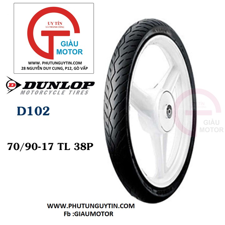 Lốp xe Dunlop  70.90-17 Vỏ xe máy Dunlop size 70/90-17 D102 TL 38P