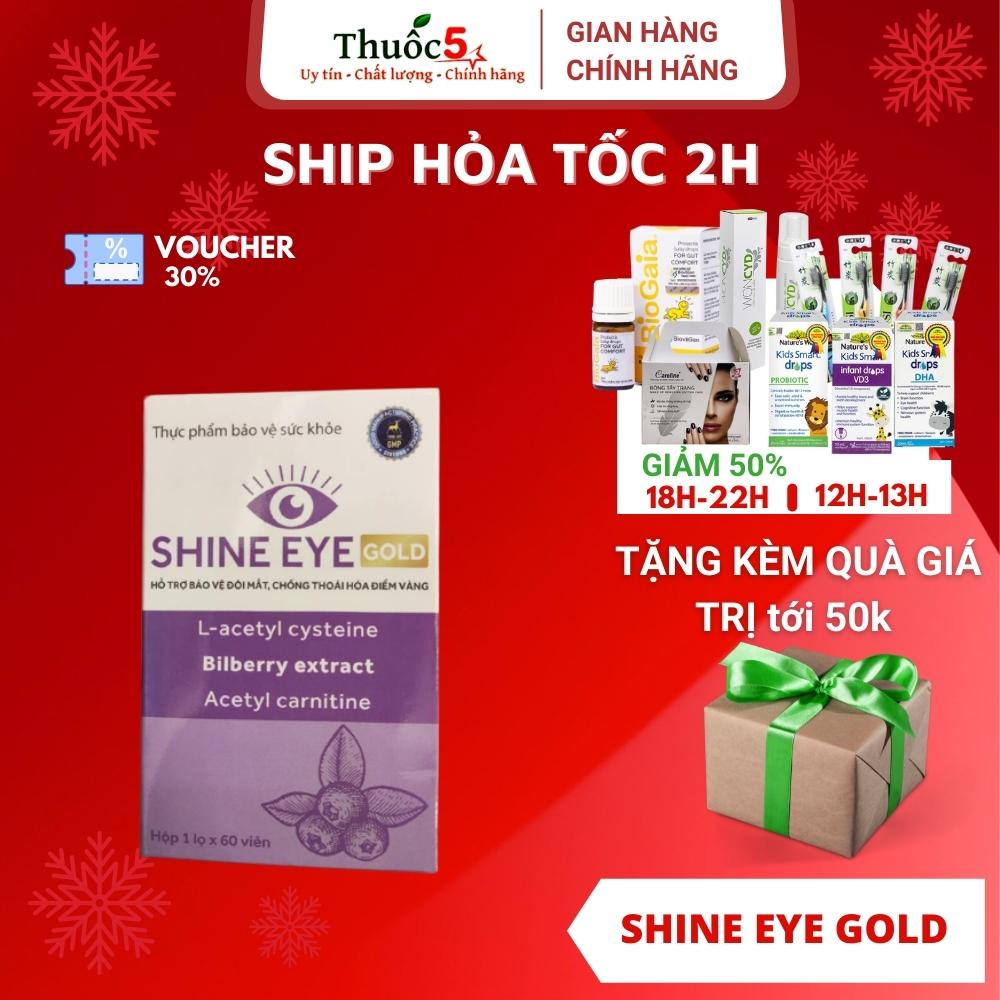 [GIÁ GỐC] Shine Eye Gold cho đôi mắt sáng khỏe hơn hộp 60 viên