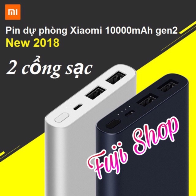 Xạc dự phòng xiaomi 10000mA gen 2 chính hãng 2018