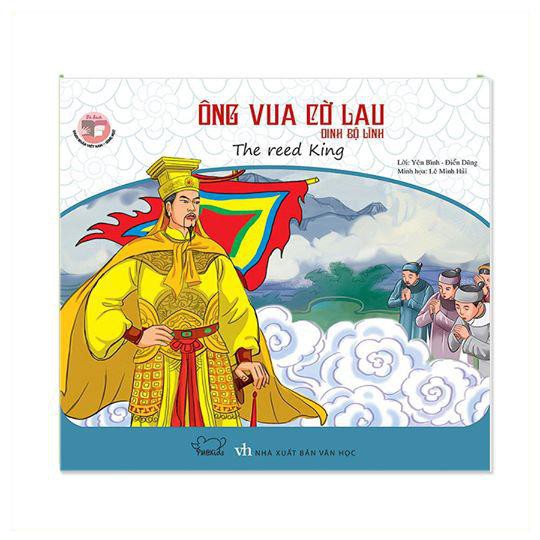Truyện - Danh Nhân Việt Nam Song Ngữ: Ông Vua Cờ Lau