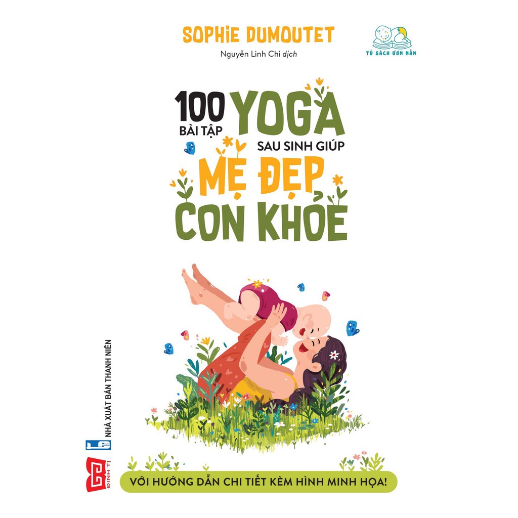 Sách - 100 bài tập Yoga sau sinh giúp Mẹ đẹp - Con khỏe