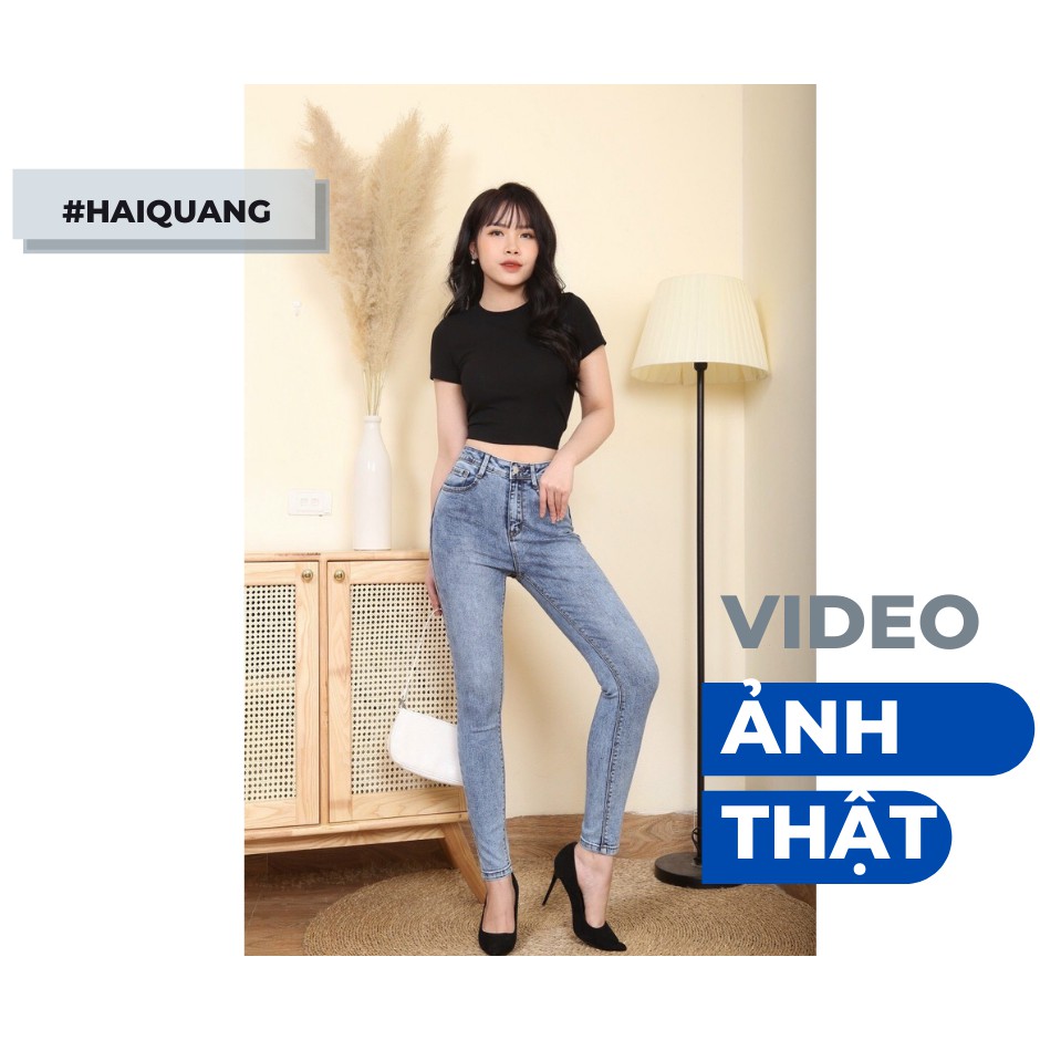 QUẦN JEAN SKINNY HAIQUANG CẠP CAO TÔN DÁNG CHẤT CO DÃN SIÊU MỀM TÔN DÁNG -MÃ HQ01