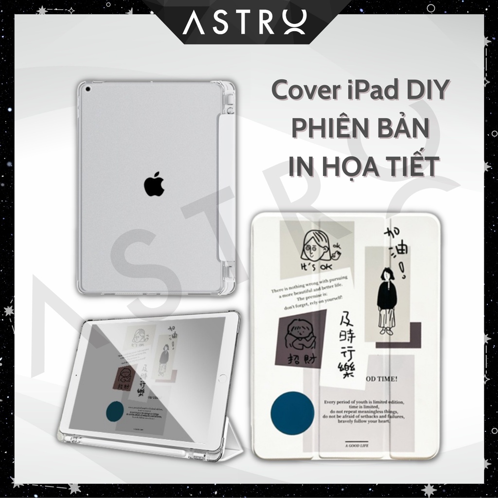 [ASTRO Limited] Cover iPad DIY phiên bản in họa tiết, bao da iPad Pro 11 2020 Air 3 4 iPad Gen 6 7 8 Mini 5 Pro 10.5