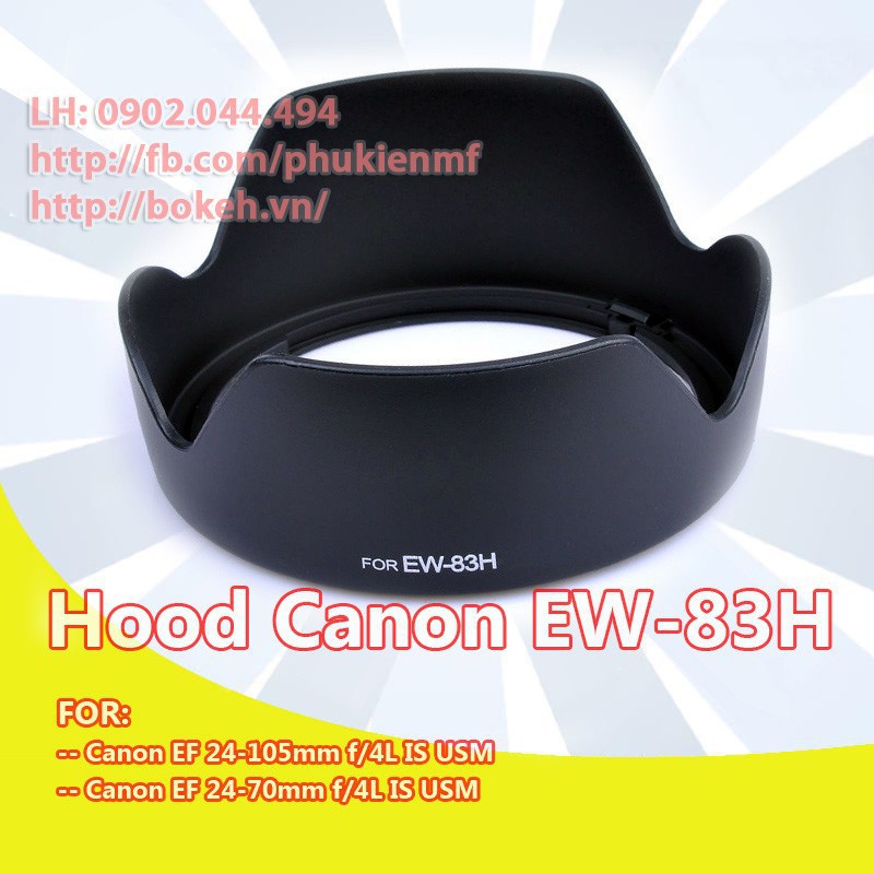 Loa che nắng EW83 H / Hood EW-83H cho lens Canon EF 24-105L, EF 24-70L