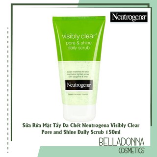 Sữa Rửa Mặt Tẩy Da Chết Neutrogena Visibly Clear Pore and Shine Daily Scrub 150ml