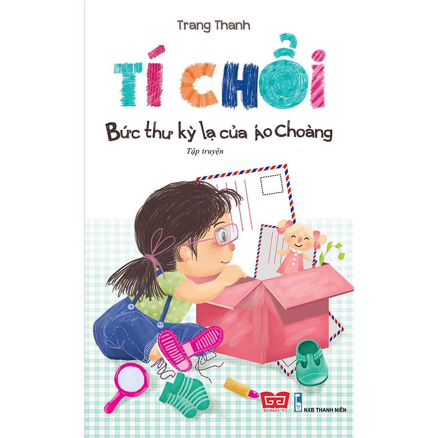 Sách - Tí Chổi - Bức thư kỳ lạ của Áo Choàng