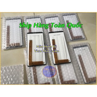 Màn Hình VIEW MAX -wiko Zin hãng