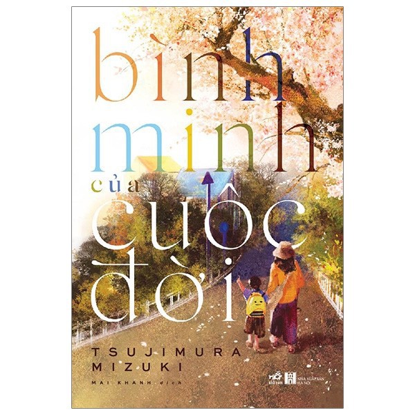 Sách Nhã Nam - Bình minh của cuộc đời