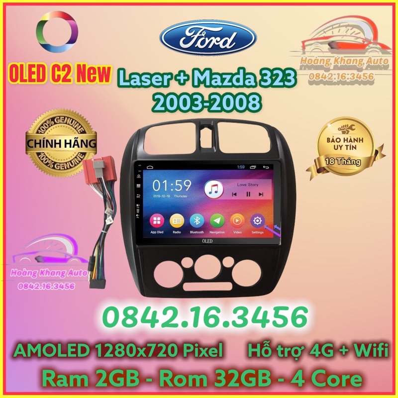 Màn hình Android OLED C2 New Theo Xe Ford Laser + Mazda 323 đời 2003 - 2008, 9 inch kèm dưỡng và jack nguồn zin