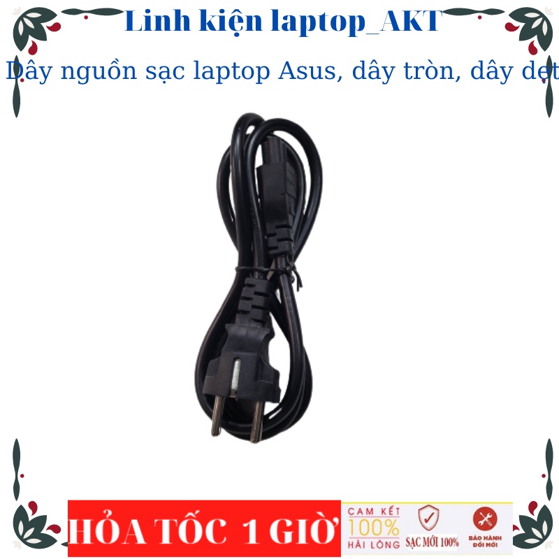 Dây nguồn sạc laptop Asus, dây tròn, dây dẹt