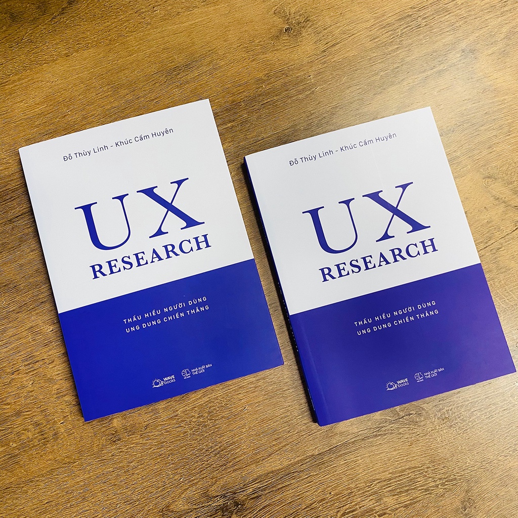 Sách UX Research - Thấu Hiểu Người Dùng, Ung Dung Chiến Thắng