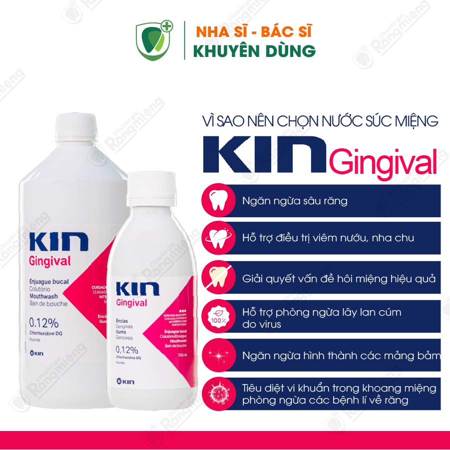 Nước súc miệng Kin gingival ngừa viêm nướu - Làm sạch mảng bám, nhẹ dịu, không chứa cồn - Dung tích 250ml/1000ml